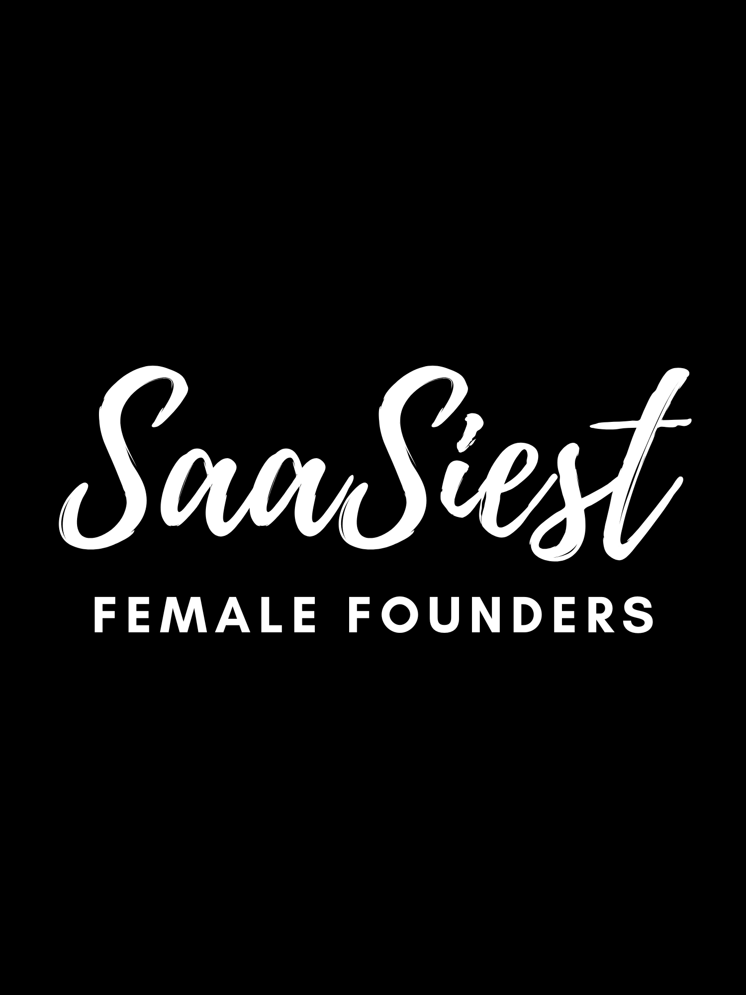 SaaSiest Female Founders